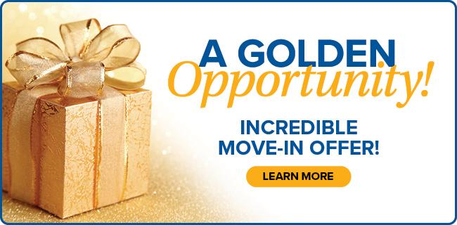 A Golden Opportunity Move-in Offer!